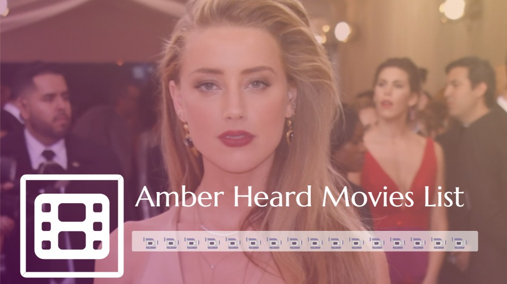 Amber Heard Movies List