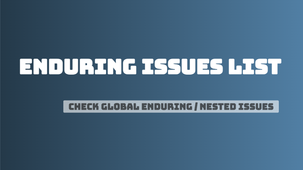 Enduring Issues List