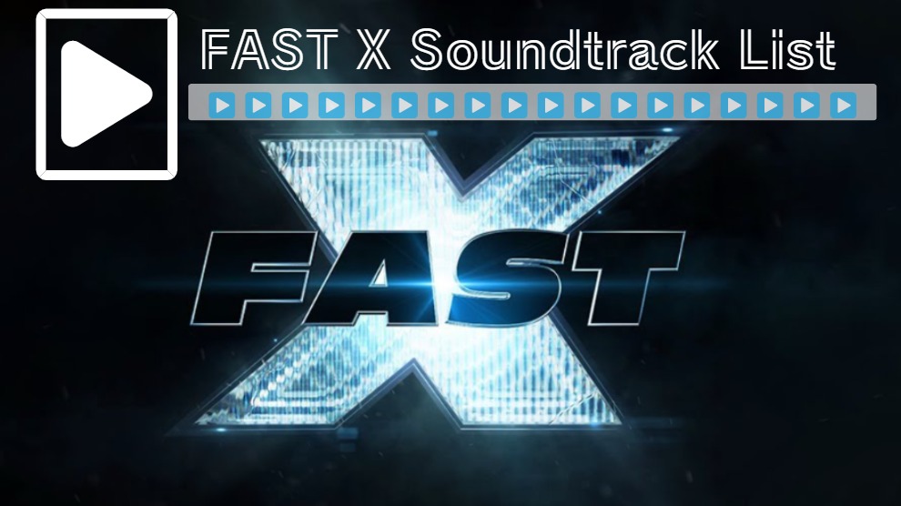 Fast X Soundtrack List