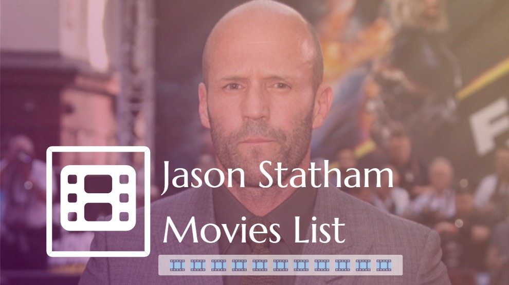 Jason Statham Movie List
