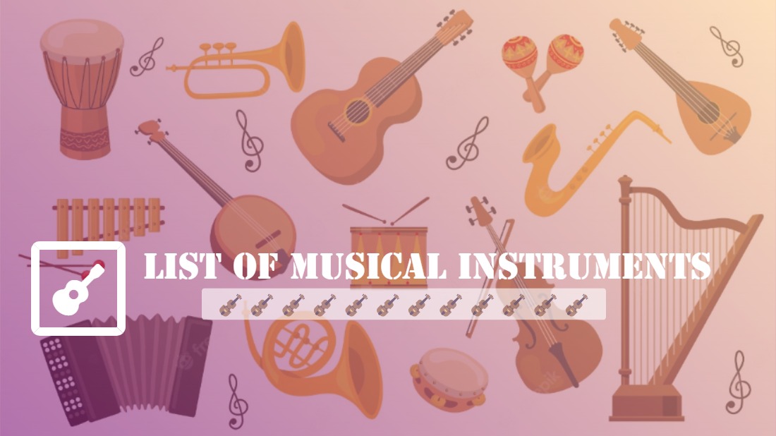 List of Musical Instruments