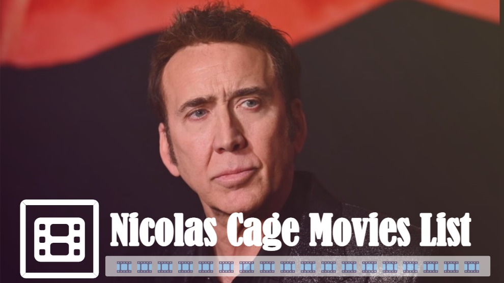 Nicolas Cage Movies List