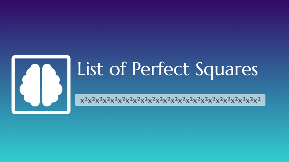 Perfect Squares List