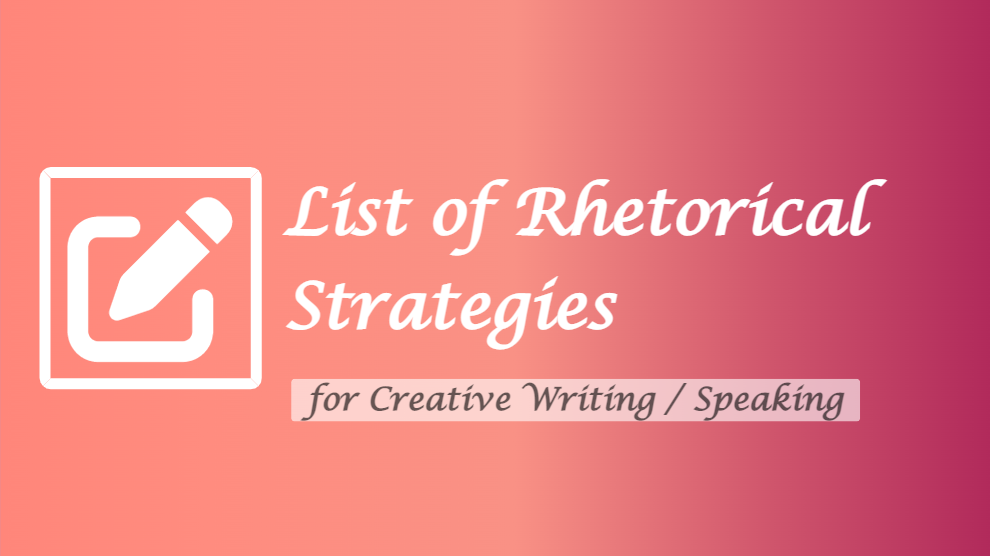 Rhetorical Strategies List