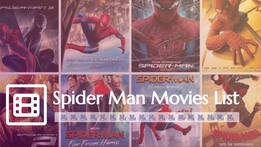 Spider Man Movies List