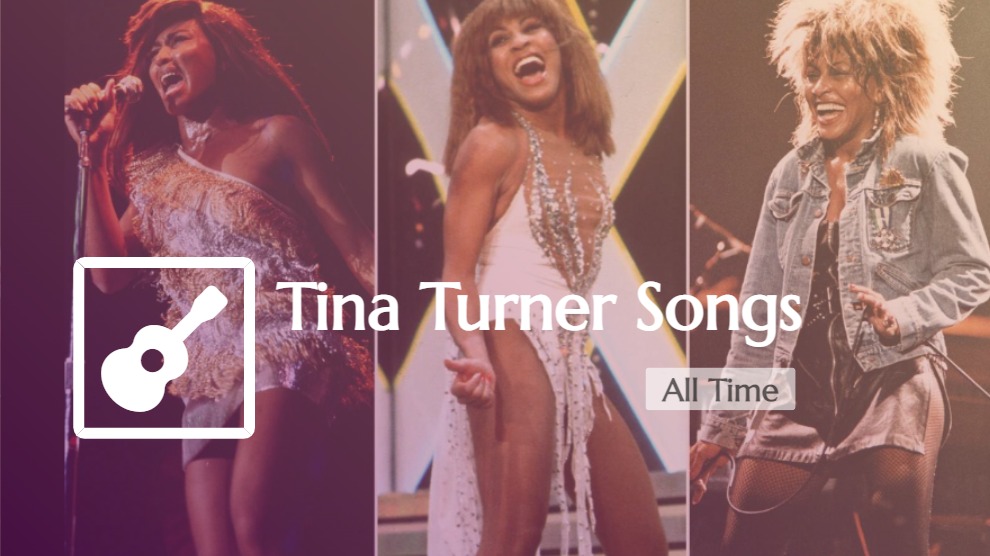 Tina Turner Songs List