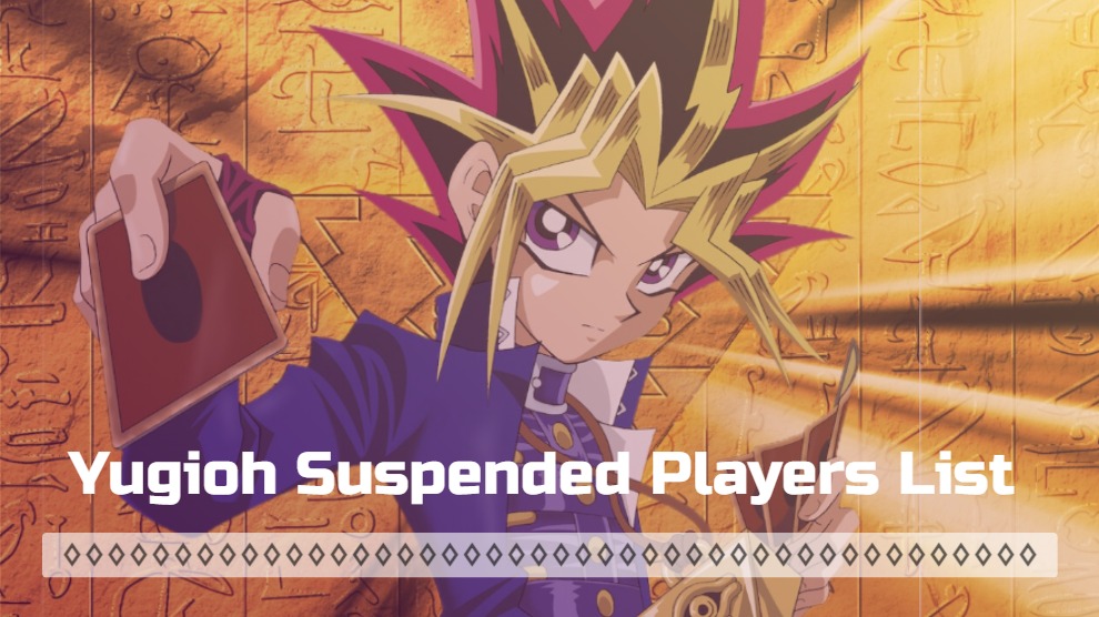 Yugioh Suspended Players List