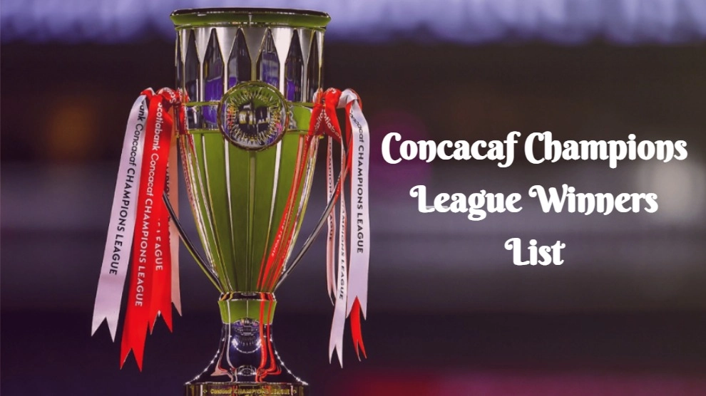 Concacaf Champions League Winners List