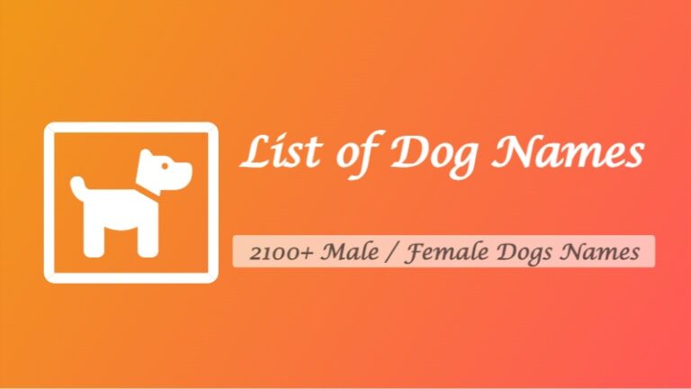 Dog Names List - 2100+ Unique Names for Male / Female Dogs