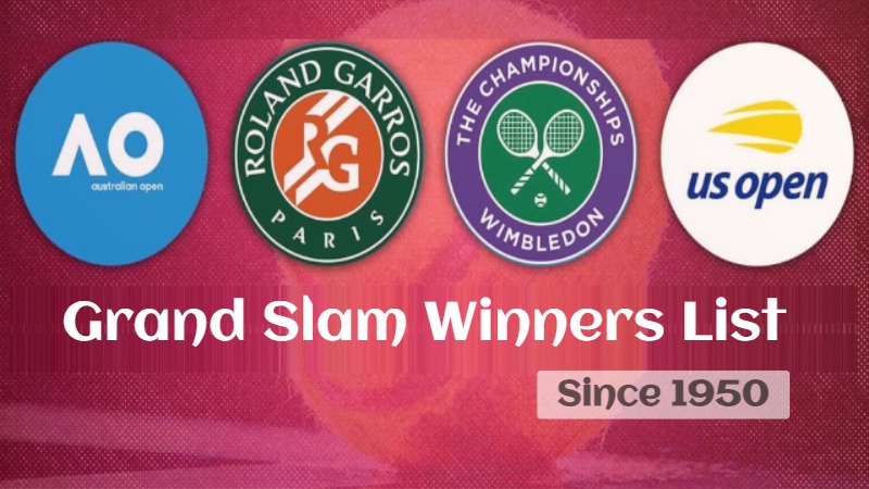 Grand Slam Winners List