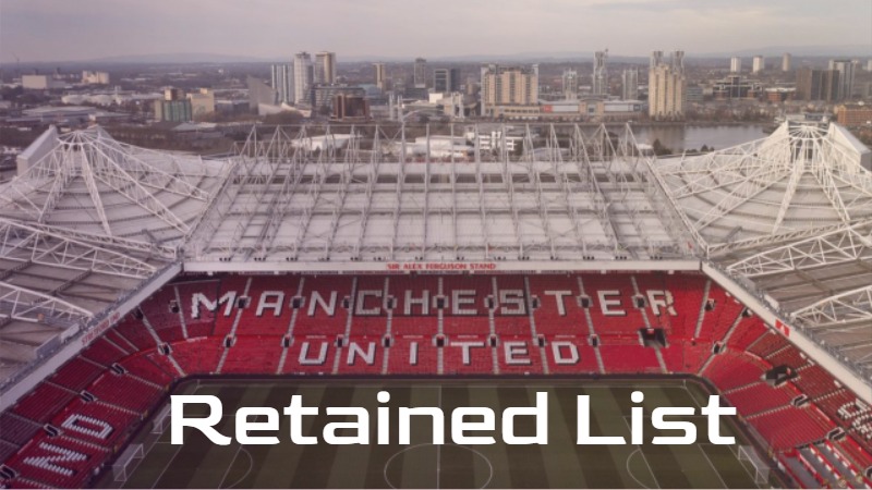 Manchester United Retained List