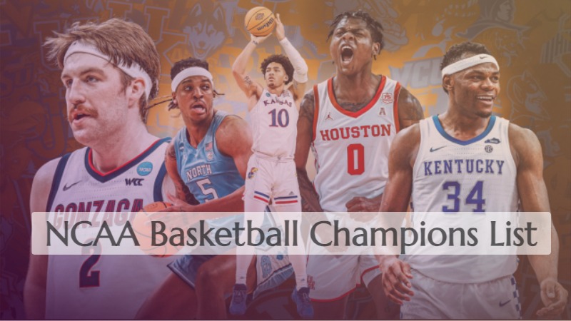NCAA Basketball Champions List