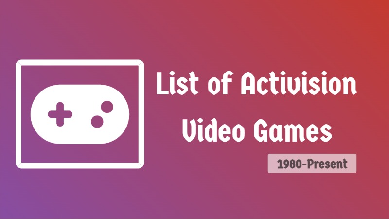 Activision Video Games List