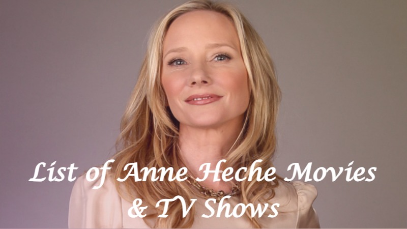 Anne Heche Movies List