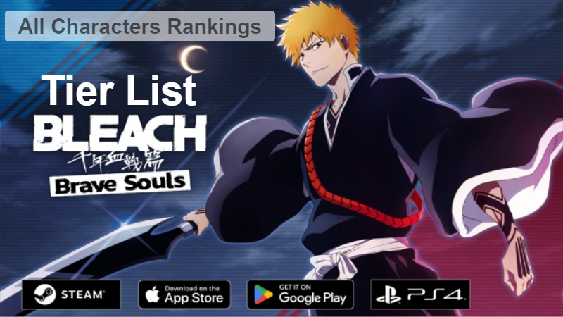 Bleach Brave Souls Tier List