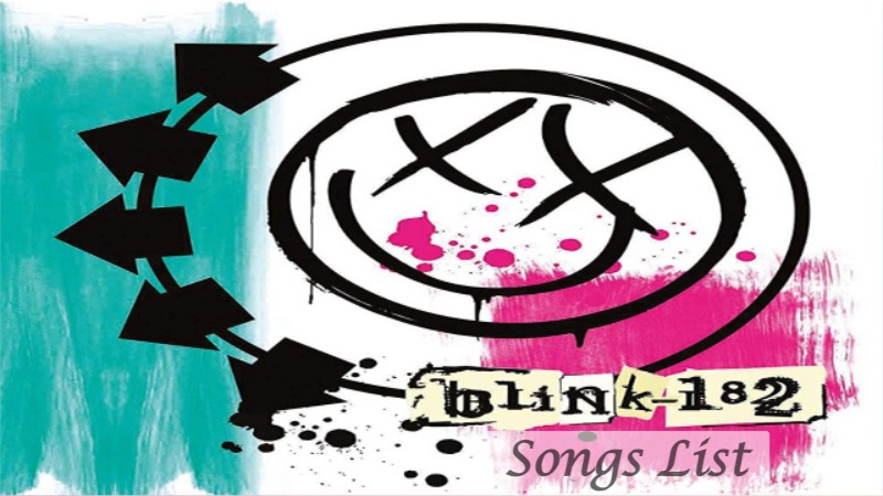 Blink 182 Songs List