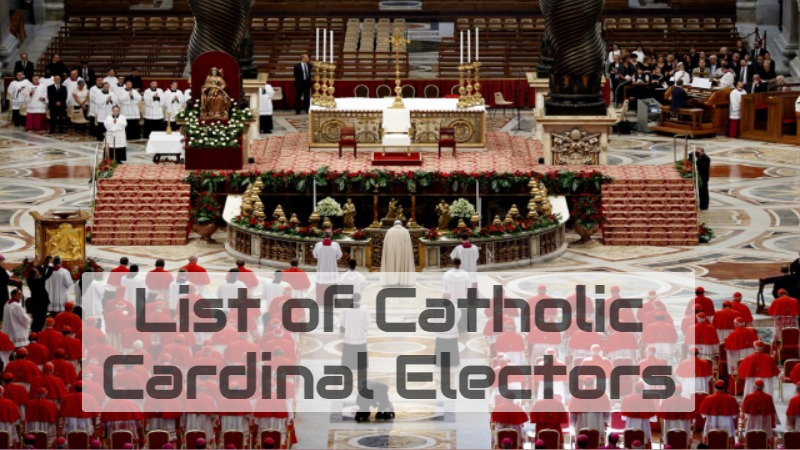 Catholic Cardinal Electors List
