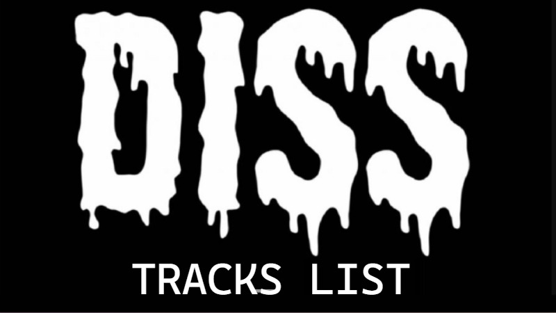 Diss Tracks List