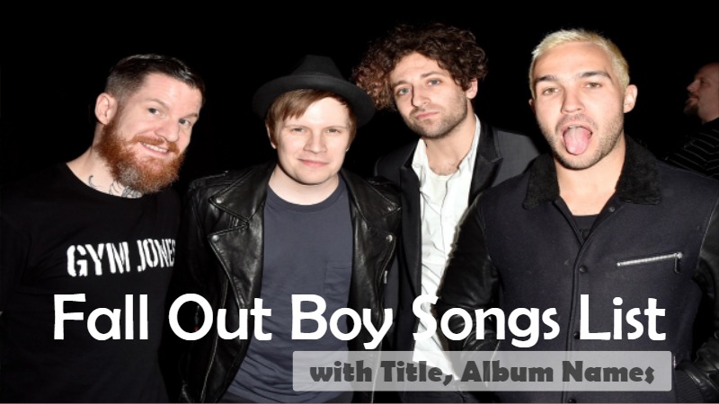 Fall Out Boy Songs List