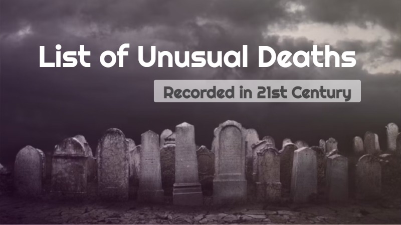 List of Unusual Deaths