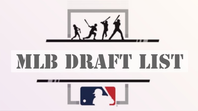 MLB Draft List