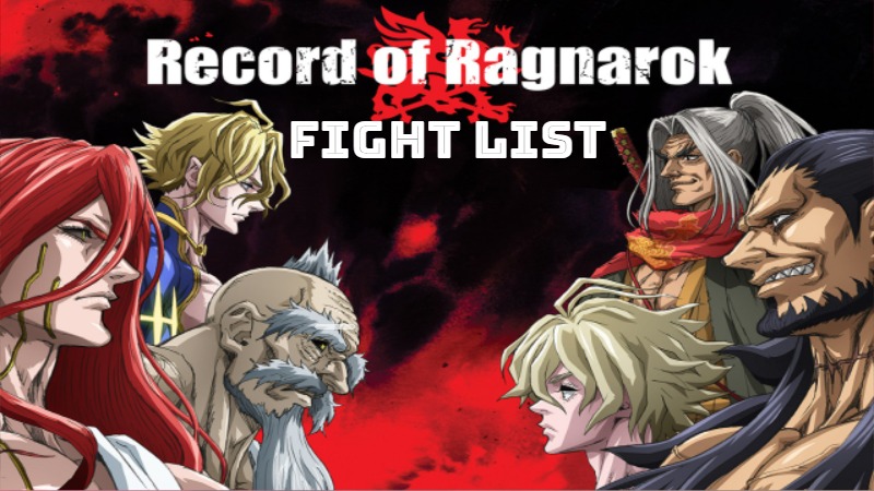 Record of Ragnarok Fight List