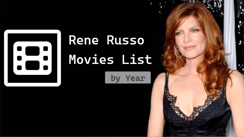 Rene Russo Movies List