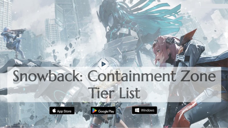Snowback Containment Zone Tier List
