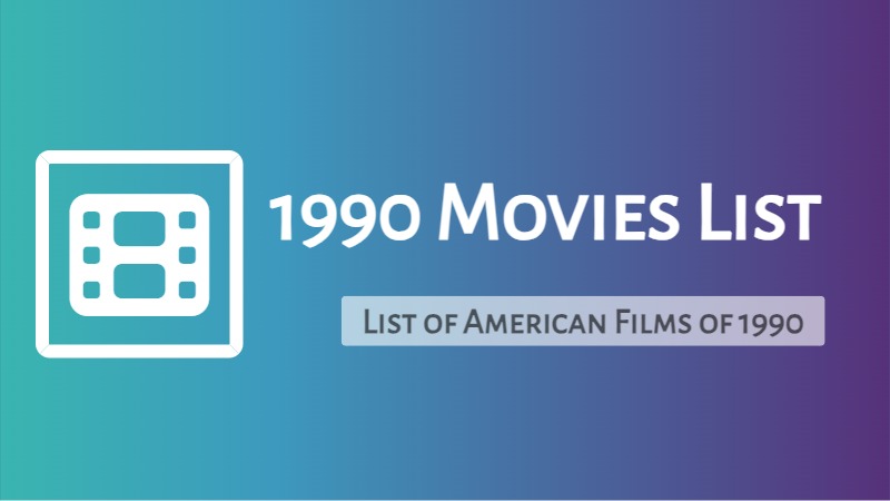 1990 Movies List