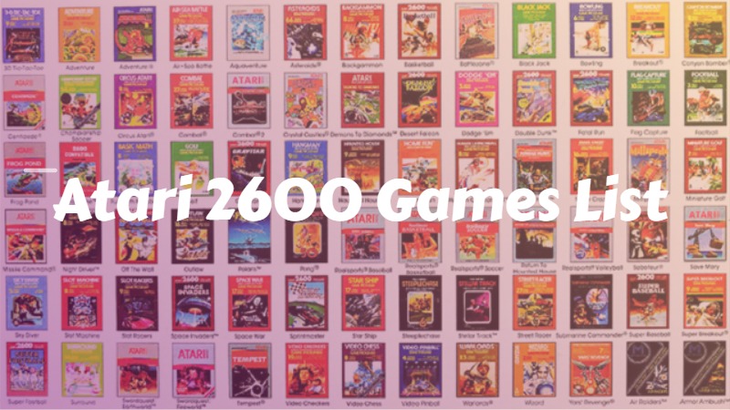 Atari 2600 Games List