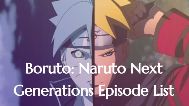 Boruto: Naruto Next Generations Episode List