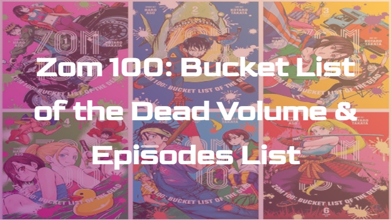 Bucket List of the Dead Volume & Episodes List