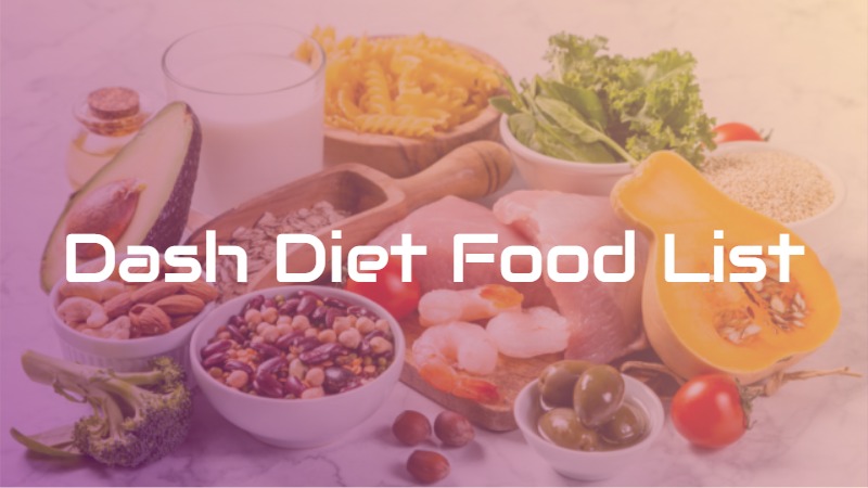 Dash Diet Food List
