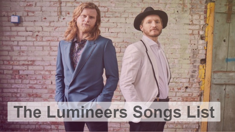 The Lumineers Songs List